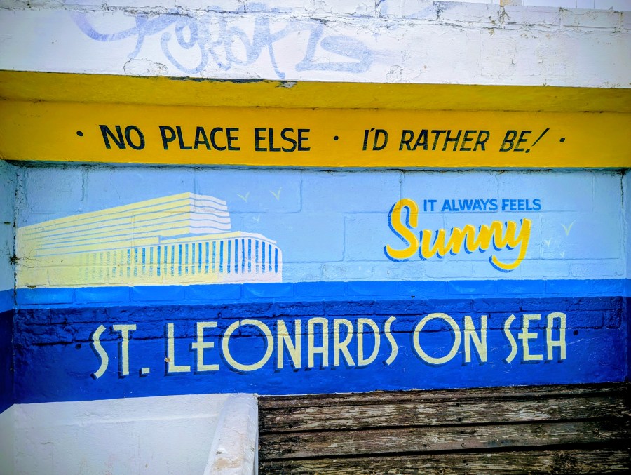 NO PLACE ELSE I’D RATHER BE (ON MY BIRTHDAY) THAN ST LEONARDS ON&nbsp;SEA